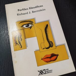 Perfiles Filosóficos - Richard J. Bernstein
