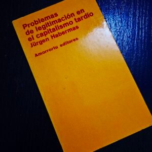 Problemas de Legitimación en el Capitalismo Tardío