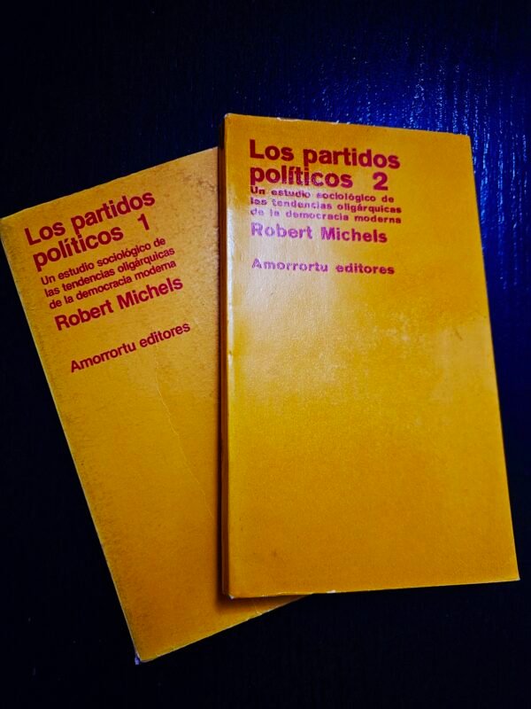 Los Partidos Políticos - Michels (2 Tomos)