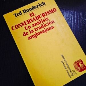 El conservadurismo: Un análisis de la tradición anglosajona
