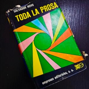 Toda la Prosa - Salvador Novo