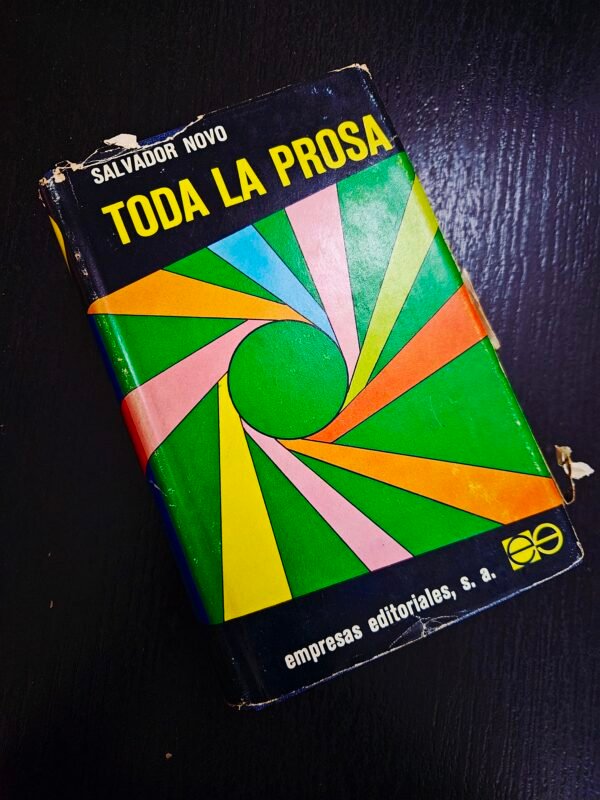 Toda la Prosa - Salvador Novo