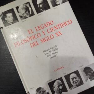 El Legado Filosófico y Científico del Siglo XX
