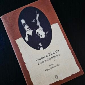 Cartas a Ricardo de Rosario Castellanos