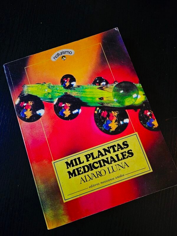 Mil Plantas Medicinales - Álvaro Luna