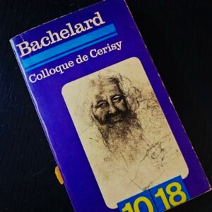 Libro en Español: Colloque de Cerisy y Bachelard