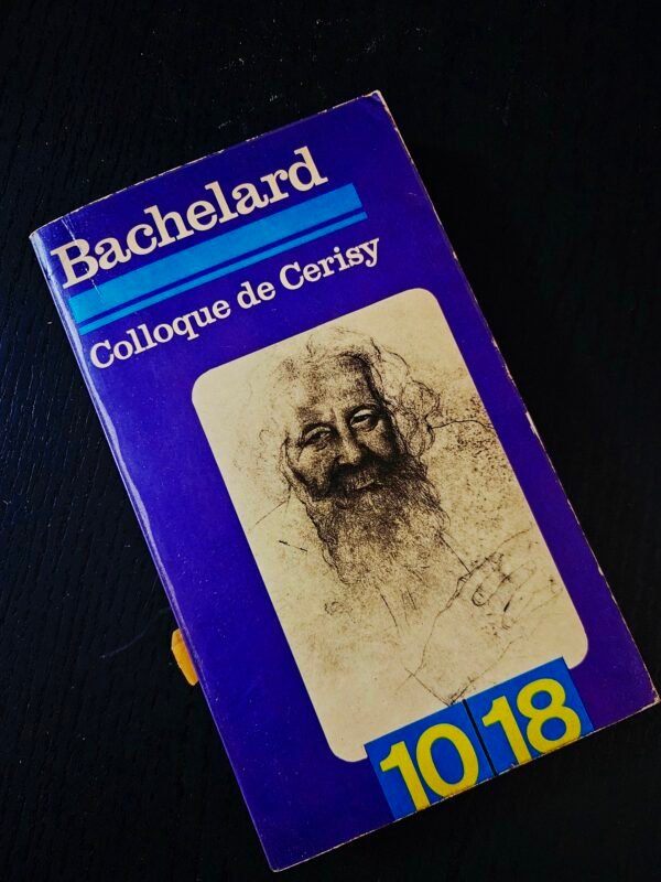 Libro en Español: Colloque de Cerisy y Bachelard
