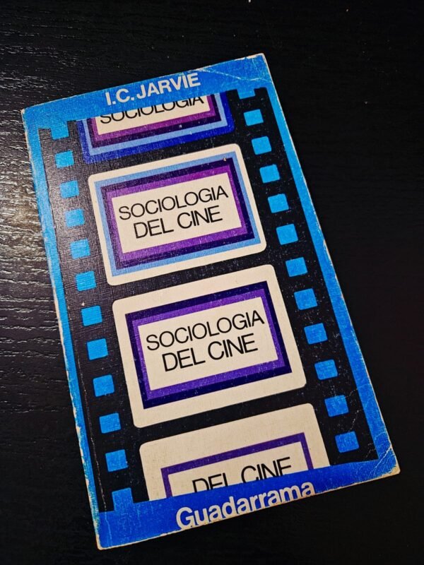 Sociología del Cine - I.C. Jarvie