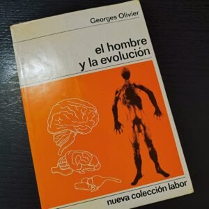 El Hombre y la Evolución