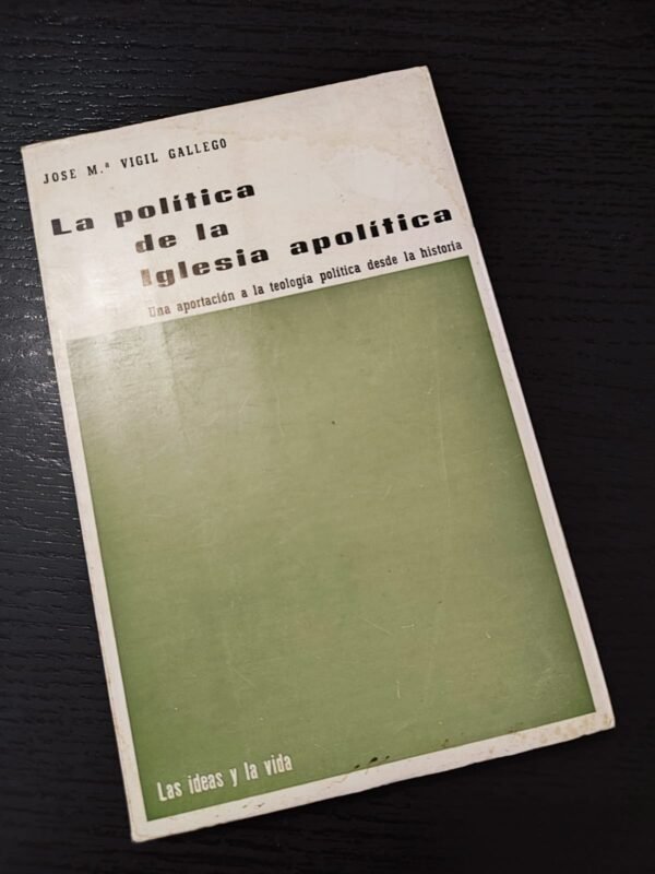 La política de la iglesia apolítica