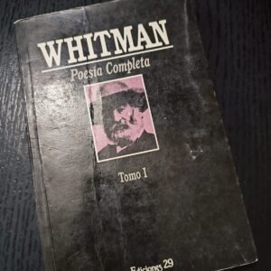 Whitman - Poesía Completa (Tomo 1)
