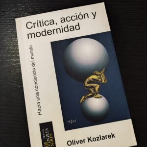 Crítica Acción y Modernidad