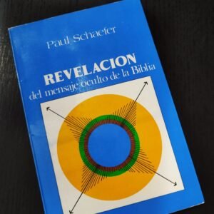 Revelación del Mensaje Oculto de la Biblia