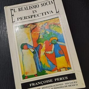 El Realismo Social en Perspectiva