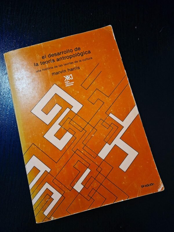 El Desarrollo de la Teoría Antropológica - Marvin Harris