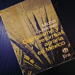Campesinos y reforma agraria en México