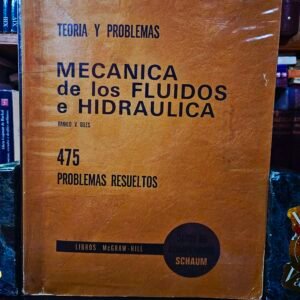 Mecánica de los fluidos e hidráulica