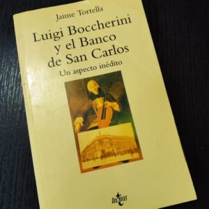 Luigi Boccherini y el Banco de San Carlos - Jaime Tortella