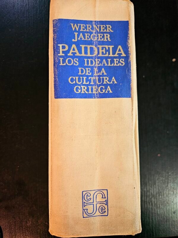 Paideia: Los Ideales de la Cultura Griega