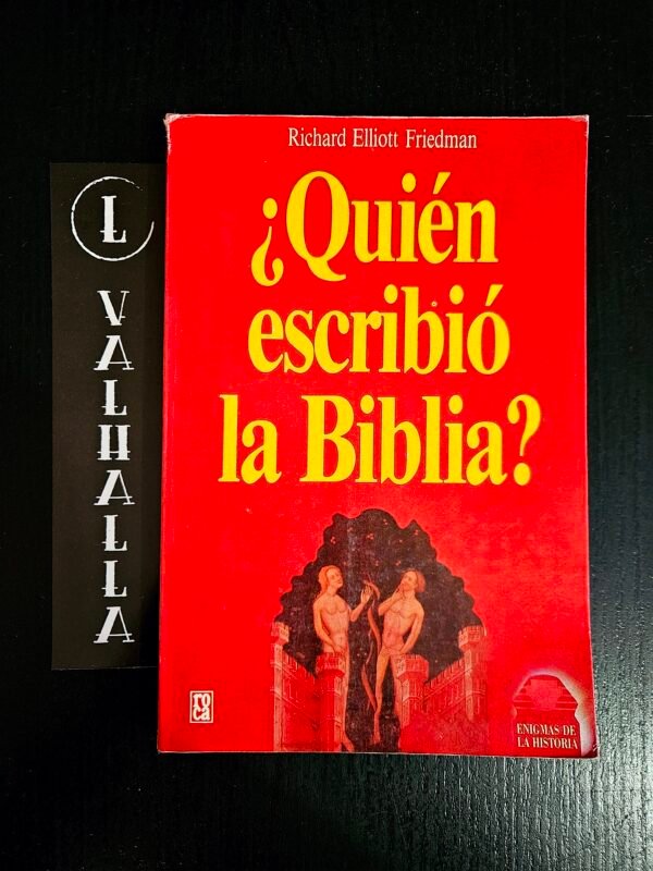 ¿Quién escribió la Biblia? - Richard Friedman