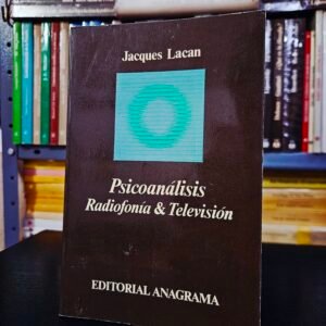 Psicoanálisis, Radiofonía y Televisión