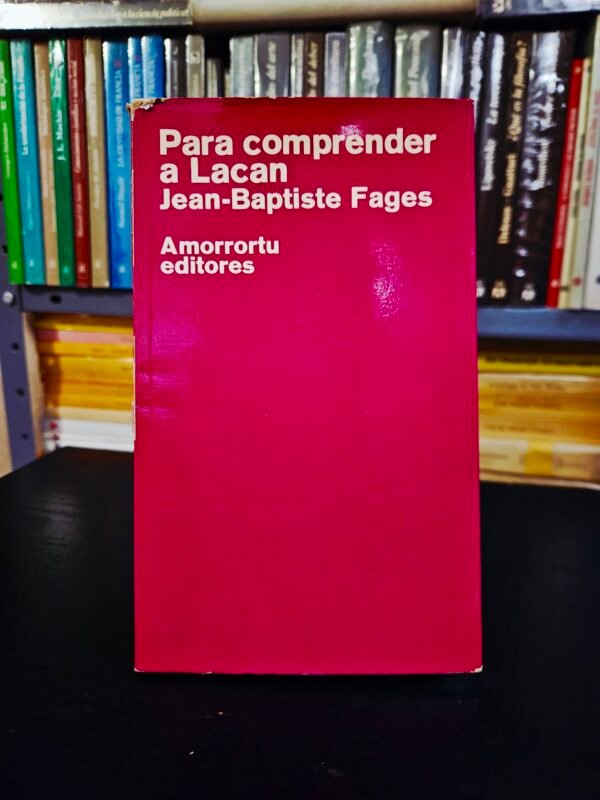Para Comprender a Lacan - Jean-Baptiste Fages,