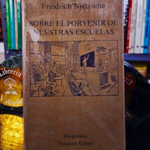 Sobre el Porvenir de Nuestras Escuelas