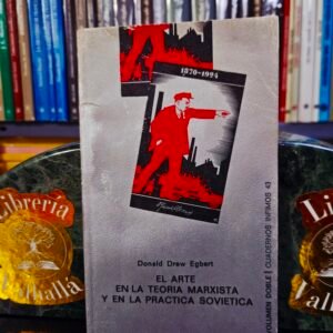 El Arte en la Teoría Marxista y Práctica Soviética
