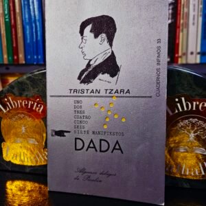 Uno Dos Tres Cuatro Cinco Seis Siete Manifestos Dada