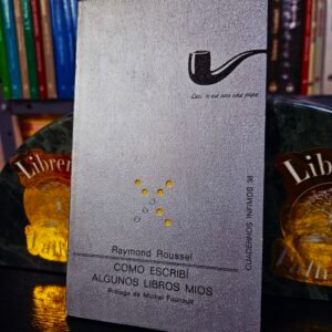 Como Escribí Algunos Libros Míos