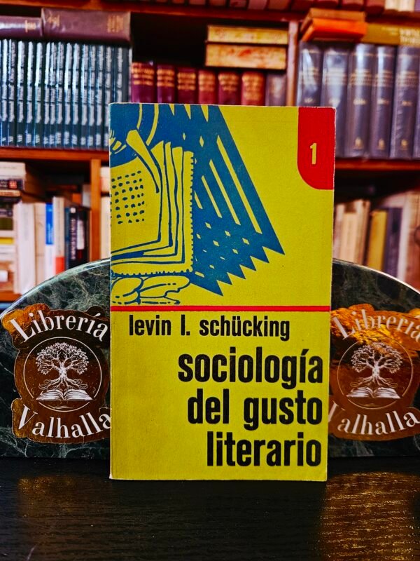 Sociología del Gusto Literario - Levin I. Schucking