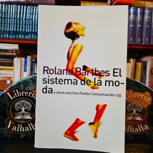El Sistema de la Moda - Roland Barthes