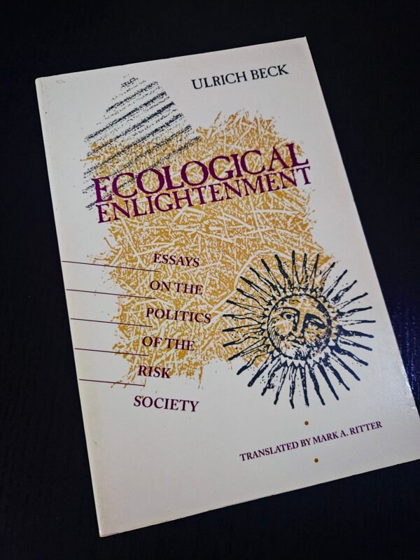 Ecological Enlightenment by Ulrich Beck