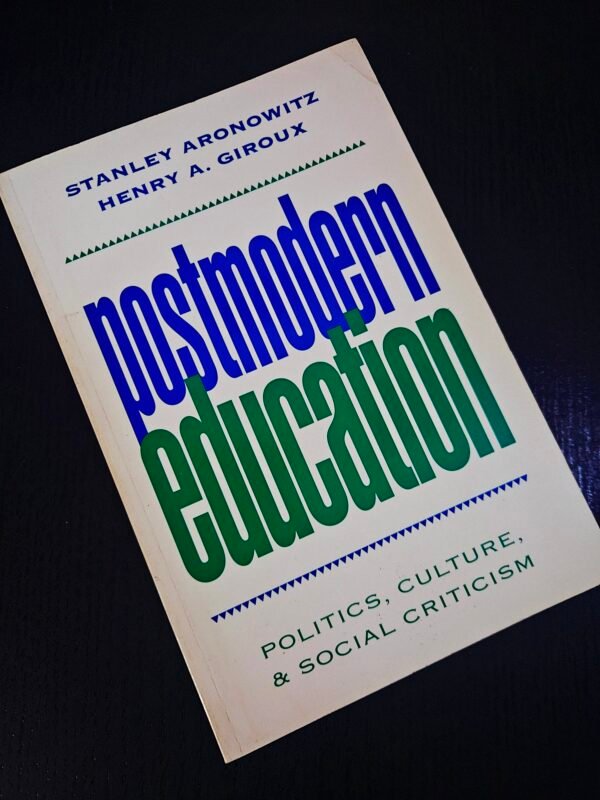 Postmodern Education