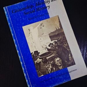 Citizenship, Identity, and Social History by Charles Tilly