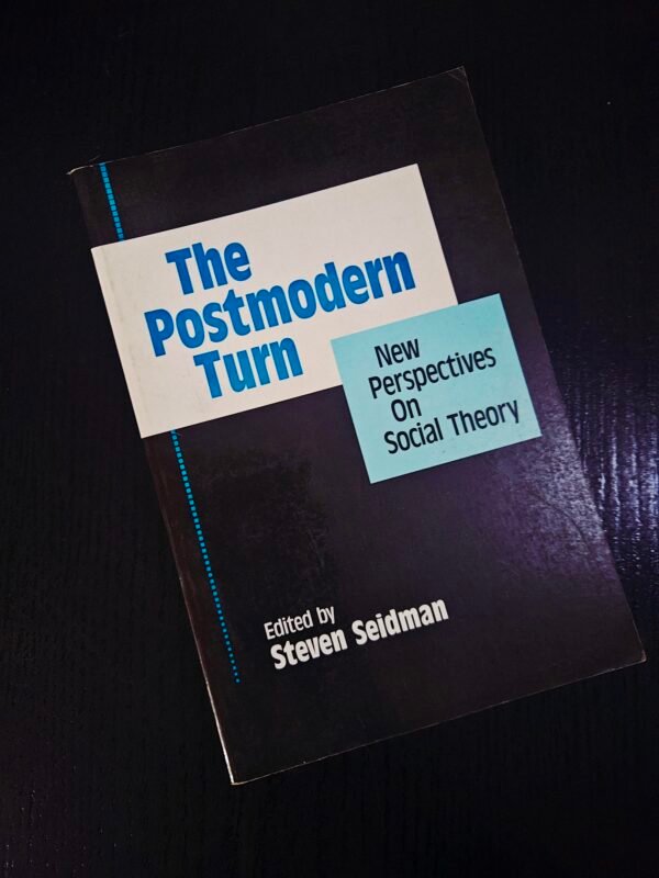 The Postmodern Turn by Steven Seidman