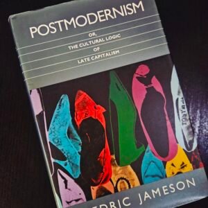 Postmodernism or the Cultural Logic of Late Capitalism