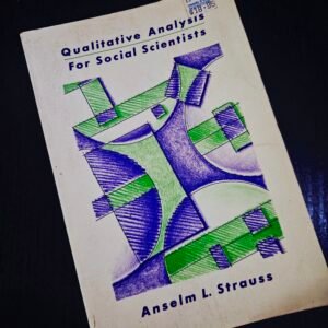 Qualitative Analysis for Social Scientists
