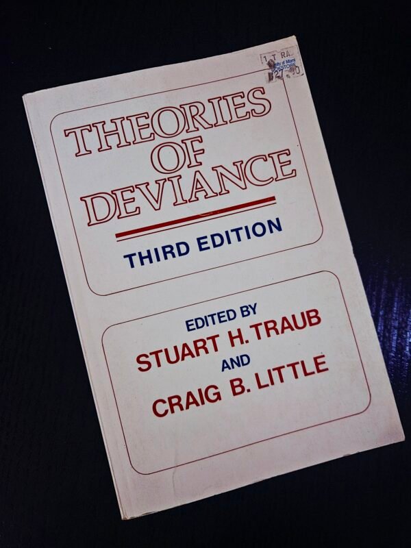 Theories of Deviance - Stuart H. Traub and Craig B. Little