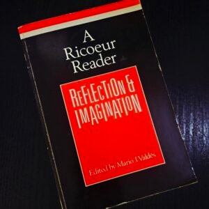 A Ricoeur Reader: Reflection and Imagination