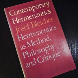 Contemporary Hermeneutics by Josef Bleicher