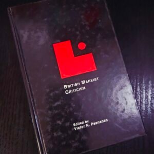 British Marxist Criticism by Victor N. Paananen
