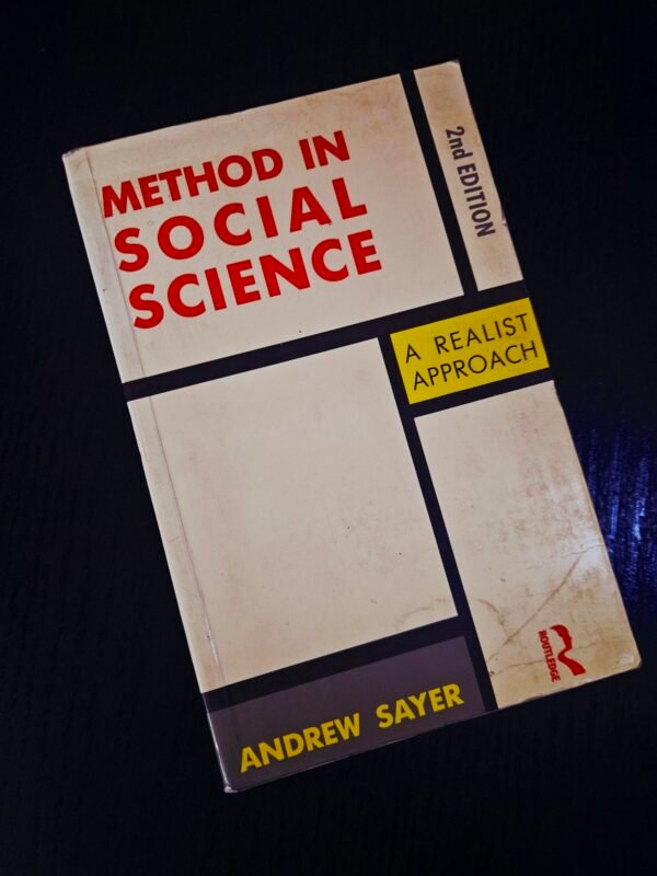 Method in Social Science by Andrew Sayer