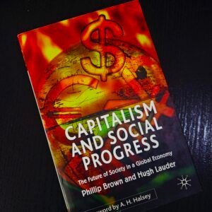Capitalism and Social Progress Book
