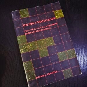 The New Constellation by Richard J. Bernstein