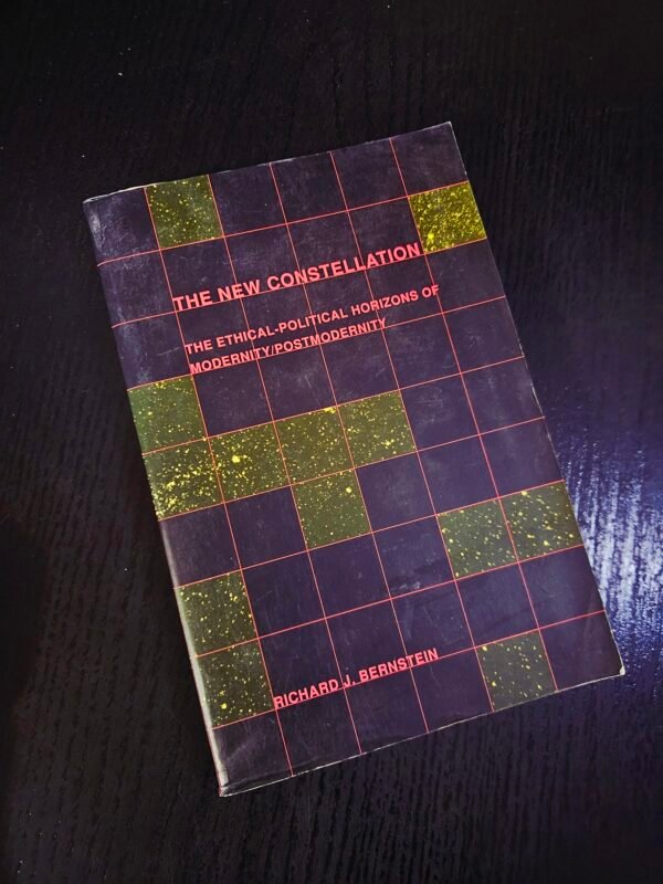 The New Constellation by Richard J. Bernstein