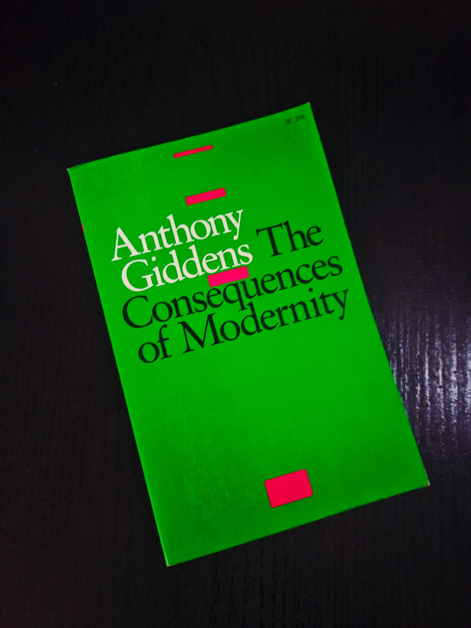 The Consequences of Modernity by Anthony Giddens