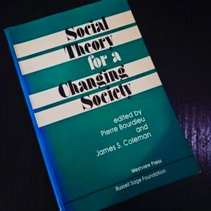 Social Theory for a Changing Society