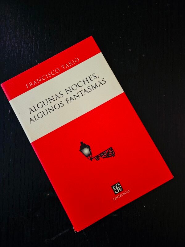 Algunas Noches Algunos Fantasmas - Francisco Tario