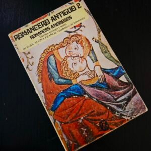 Romancero Antiguo: 2 Romances Amorosos